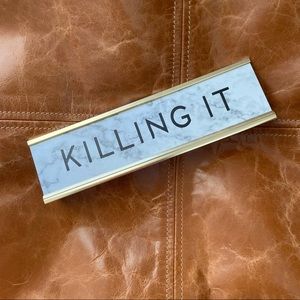“Killing It” Desk Sign